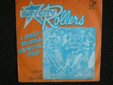 BAY CITY ROLLERS - I ONLY WANNA BE WITH YOU
