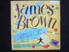 45B387 BROWN, JAMES - BRING IT ON...BRING IT ON