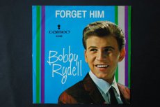 RYDELL, BOBBY - FORGET HIM