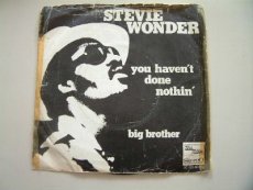 WONDER, STEVIE - YOU HAVEN'T DONE NOTHING