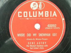 AUTRY, GENE - WHERE DID MY SNOWMAN GO ?