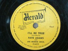 ADAMS, FAYE - I'LL BE TRUE