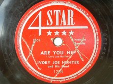 78H111 HUNTER, IVORY JOE - ARE YOU HEP