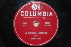 78L235 LORD, BOBBY - SO DOGGONE LONESOME