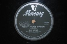 78L307 LOWE, JIM - PRETTY FICKLE DARLIN'
