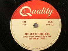 78M136 MCCORMICK BROTHERS - ARE YOU FEELING BLUE