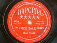 STARR, BILLY - I'M GONNA PLAY THE FIELD