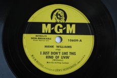 WILLIAMS, HANK - I JUST DON'T LIKE THIS KIND OF LIVIN'
