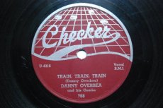 O055 OVERBEA, DANNY - TRAIN, TRAIN, TRAIN